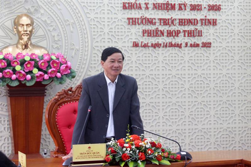 Đồng chí Trần Đức Quận - Ủy viên Ban Chấp hành Trung ương Đảng, Bí thư Tỉnh ủy, Chủ tịch HĐND tỉnh chủ trì phiên họp