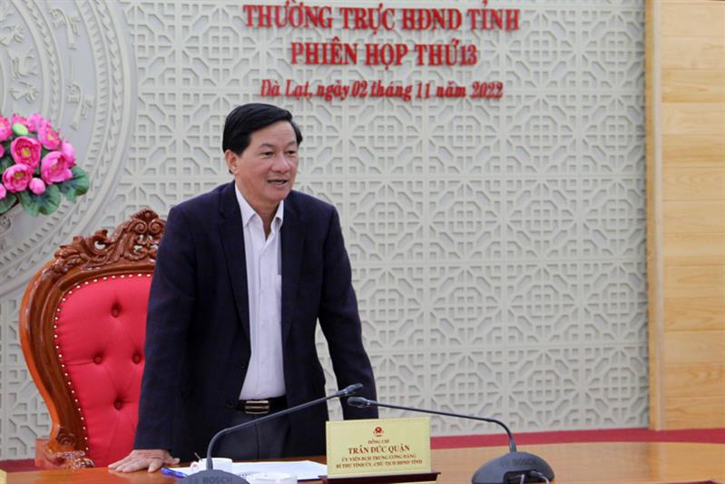 Bí thư Tỉnh ủy, Chủ tịch HĐND tỉnh Lâm Đồng Trần Đức Quận phát biểu kết luận phiên họp.